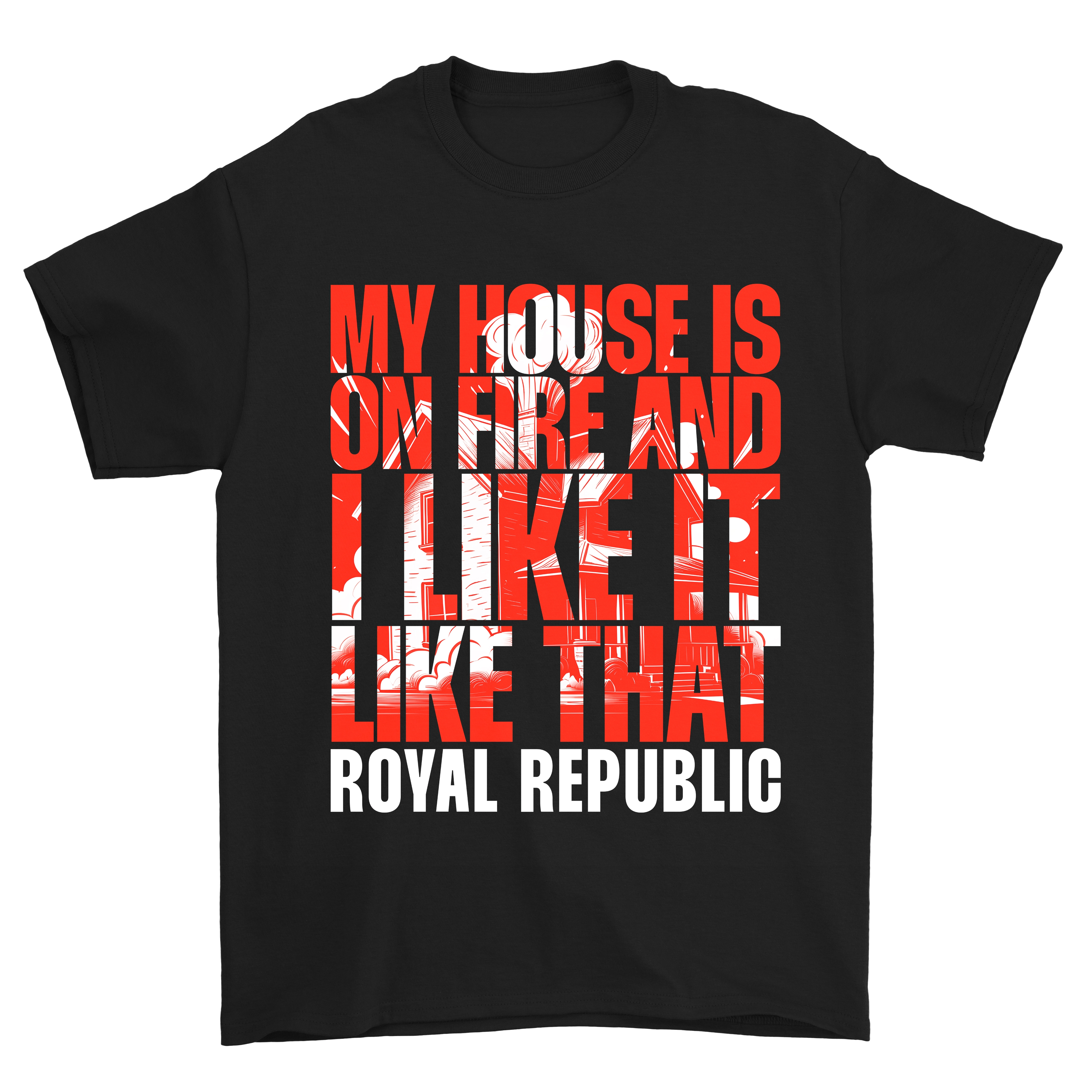 ROYAL REPUBLIC - My House [T-SHIRT]